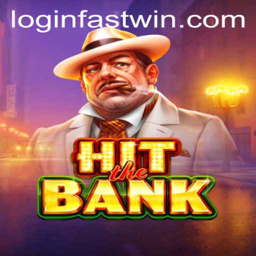 Master the Thrills of HitTheBank: A Comprehensive Guide to FASTWIN