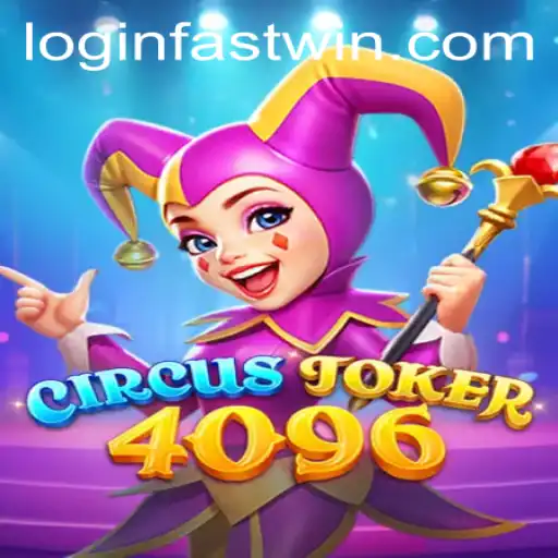 Explore the Thrills of CircusJoker4096: A New Gaming Sensation