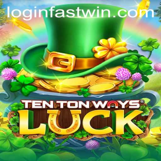 Discover the Exciting World of TenTonWaysLuck: Your Gateway to FASTWIN
